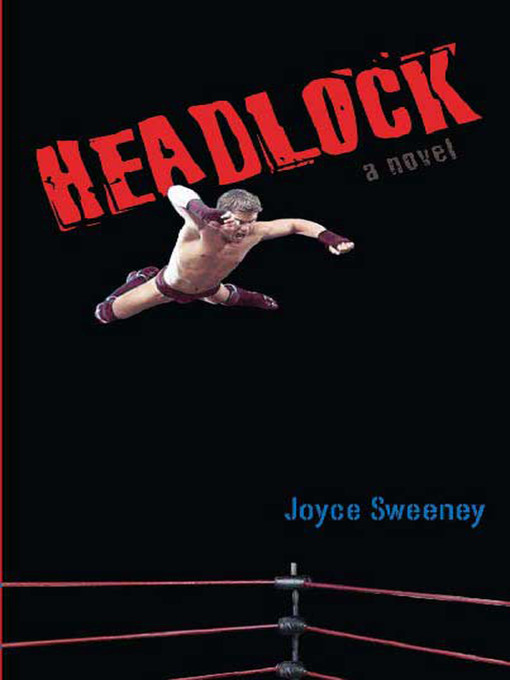 Title details for Headlock by Joyce Sweeney - Wait list
